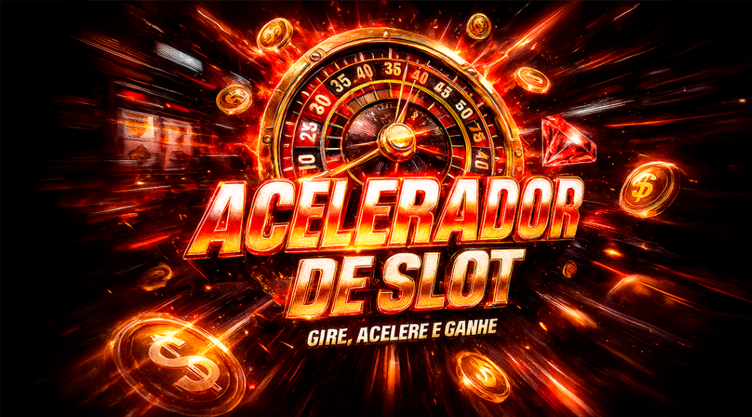 ACELERADOR DE SLOTS